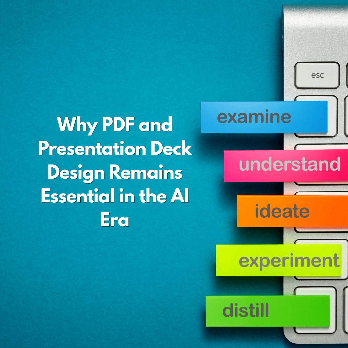 Why Professional PDF and Presentation Deck Design Remains Essential in the AI Era